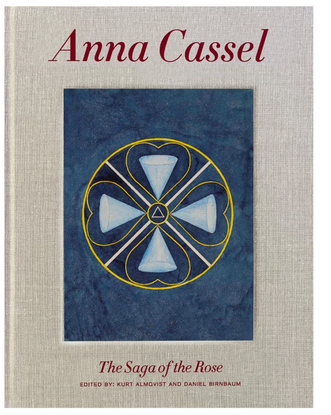 Anna Cassel: The Tale of the Rose