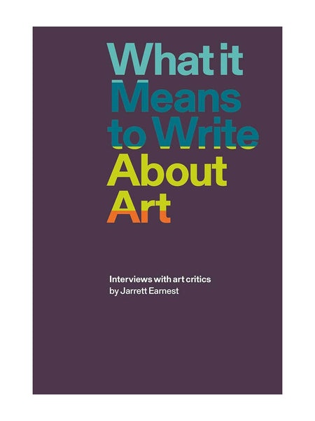 What It Means to Write about Art