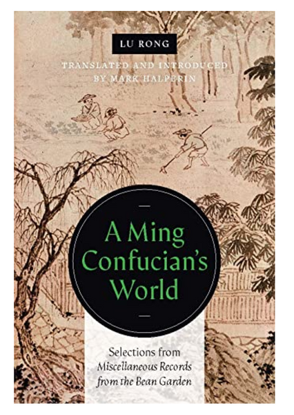 A Ming Confucians World