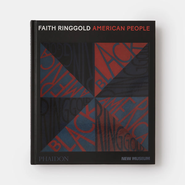 Faith Ringgold: American People: