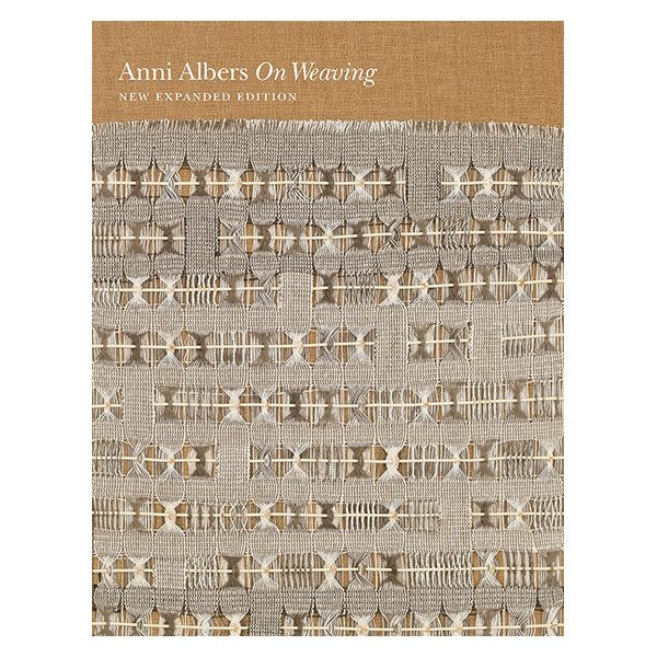 On Weaving: New Expanded Edition