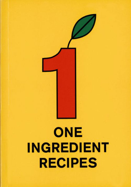 Martijn In 't Veld - One Ingredient Recipes (4th edition)