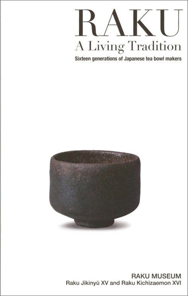 RAKU - A Living Tradition