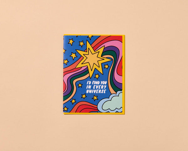 I'd Find You In Every Universe Love Card