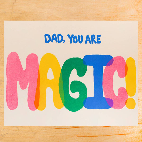 DAD, YOU ARE MAGIC GREETING CARD