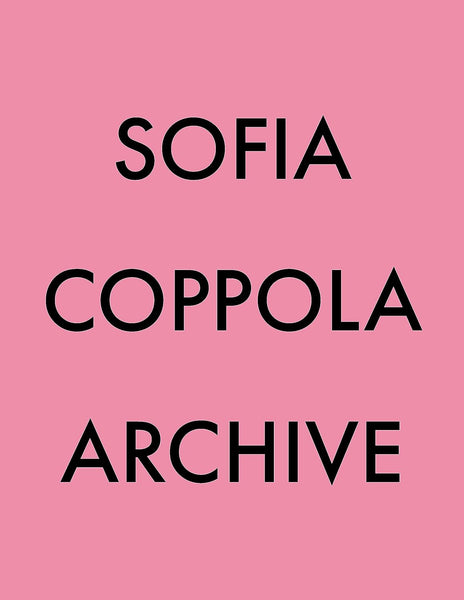 Sofia Coppola Archive