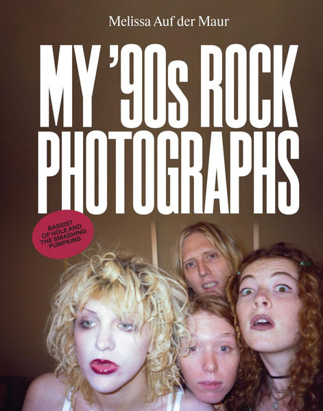 Melissa Auf der Maur: My ’90s Rock Photographs