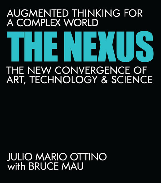 The Nexus: Augmented Thinking for a Complex World