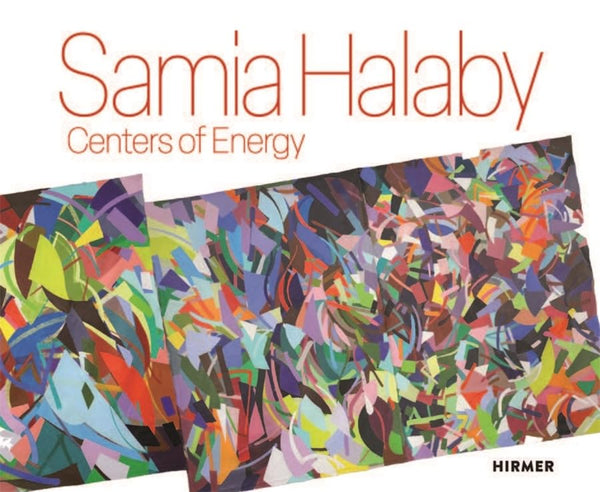 Samia Halaby: Centers of Energy