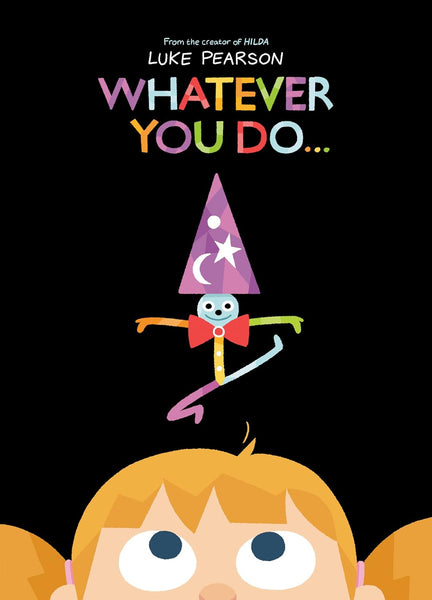 Whatever You Do...