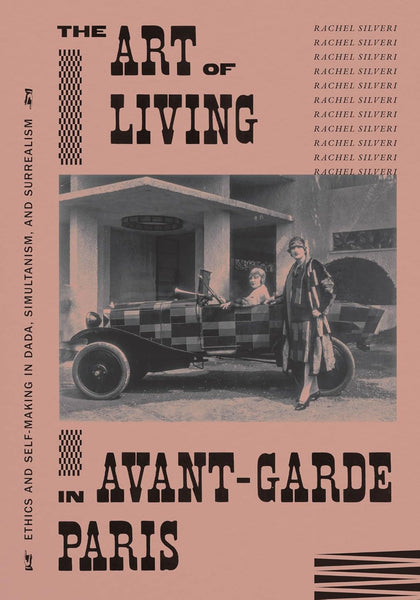 The Art of Living in Avant-Garde Paris