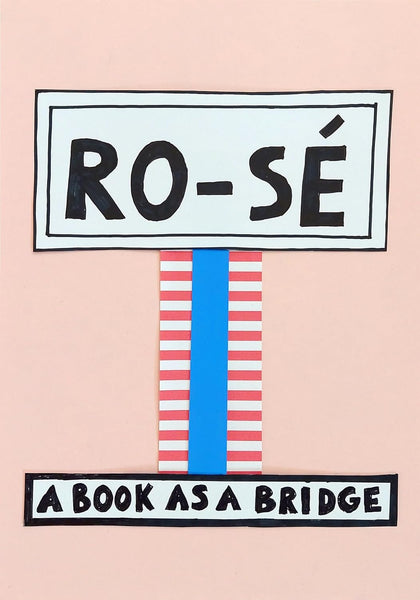RO-SÉ: A Book as a Bridge