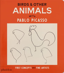 Birds & Other Animals: with Pablo Picasso (Board Book)