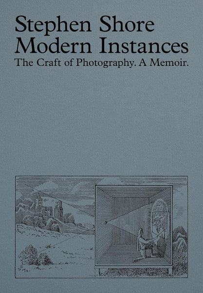 Modern Instances: The Craft of Photography