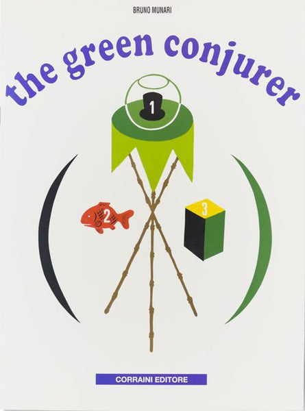 Bruno Munari - The Green Conjurer