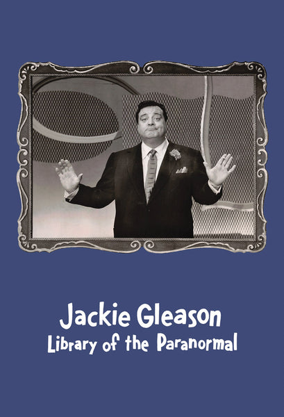 Gleason Library Jackie Gleason: Library of the Paranormal – Hammer Museum Store