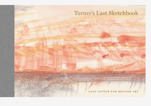 Turner's Last Sketchbook