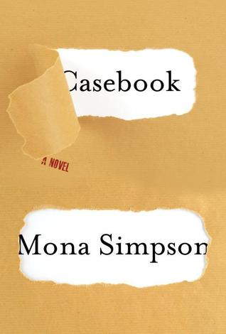 Mona Simpson: Casebook