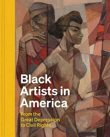 Black Artist in America: From the Great Depression to Civil Rights