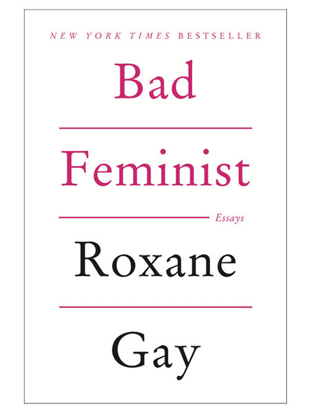 Bad Feminist Paperback