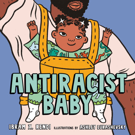 Antiracist Baby (Hardcover)