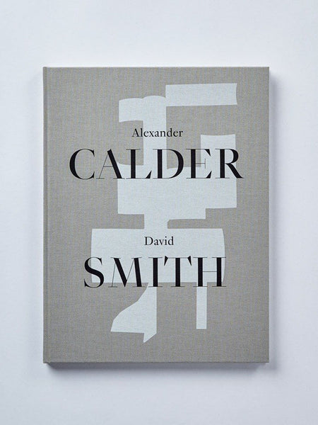Alexander Calder/ David Smith