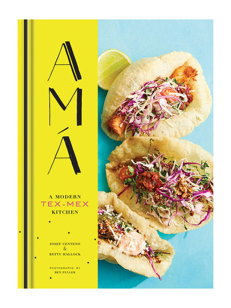 Ama: A Modern Tex‑Mex Kitchen