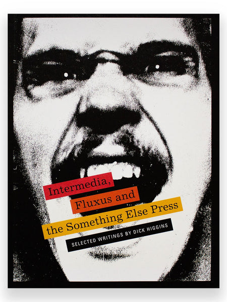 Intermedia, Fluxus and the Something Else Press