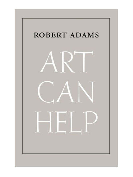 Robert Adams Art Can Help