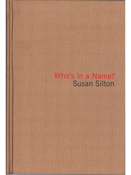 Susan Silton: Who's in a Name