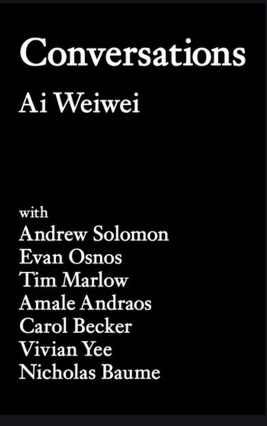Conversations By Ai WeiWei