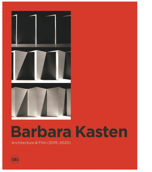 Barbara Kasten: Architecture & Film