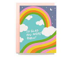 So Glad You Were Born Rainbow Notecard