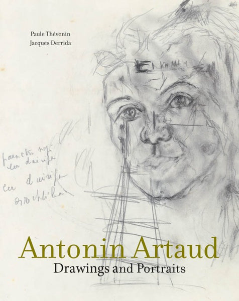 Antonin Artaud Drawings and Portraits