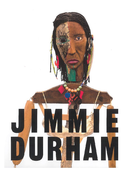 Jimmie Durham: At the Center of the World