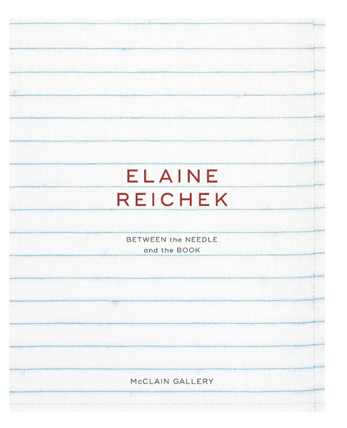 Elaine Reichek: Between the Needle and the Book