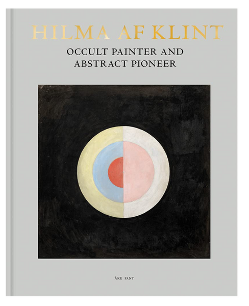 Hilma af Klint: Occult Painter and Abstract Pioneer