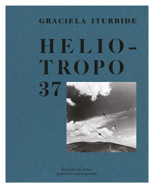 Graciela Iturbide: Heliotropo 37