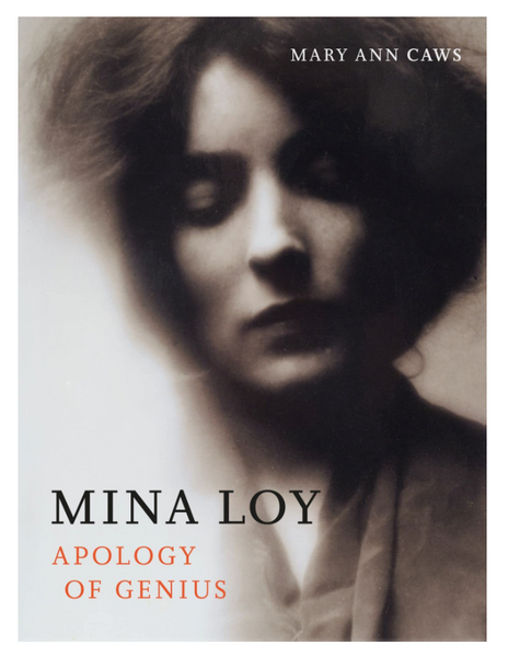 Mina Loy: Apology Of Genius