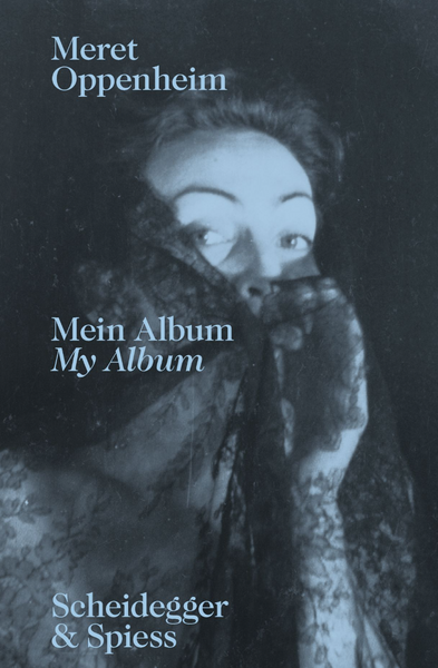 Meret Oppenheim―My Album