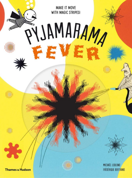 Pajamarama: Fever: Make It Move with Magic Stripes!