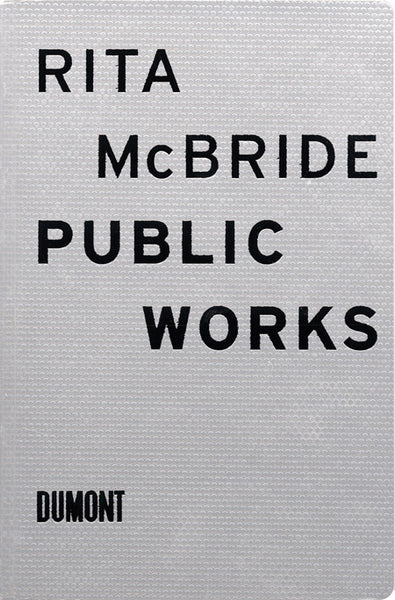 Rita McBride Public Works