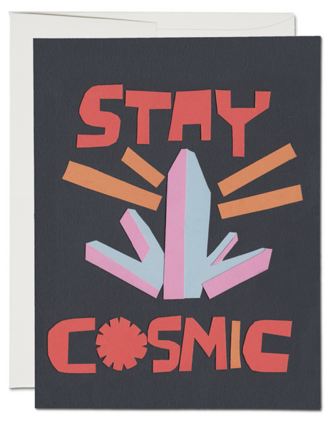 Stay Cosmic Notecard