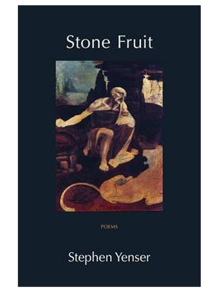 Stone Fruit: Poems