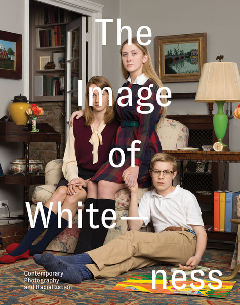 The Image of Whiteness (Hardcover)