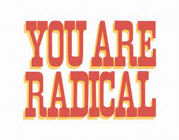 You Are Radical Notecard